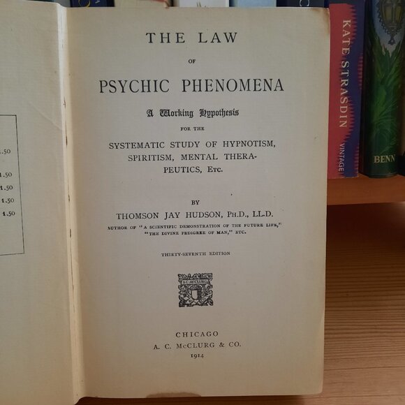 The Law of Psychic Phenomena by Thomson Jay Hudson (1914) - Picture 3 of 5